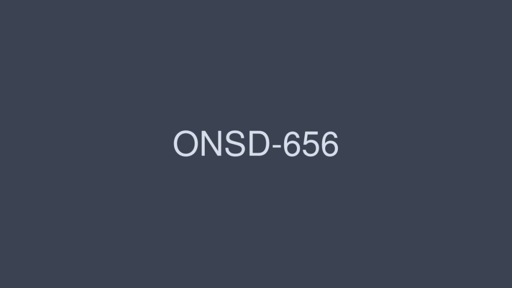 ONSD-656 سوائل الجسم المتقاطعة ذات جودة الصورة العالية الواضحة، الجنس الكثيف للغاية 8 ساعات